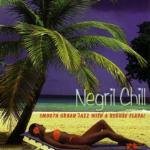 Negril Chill. Smooth Urban Jazz with a Reggae Flava