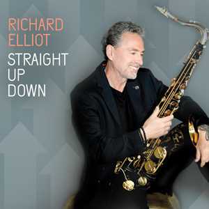 CD Strait Up Down Richard Elliot