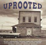 Uprooted: The Best of Roots Country Singers/Songwriters