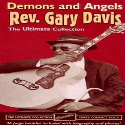 Demons & Angels. The Ultimate Collection - CD Audio di Reverend Gary Davis