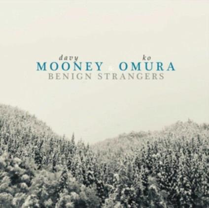 Benign Strangers (Digipack) - CD Audio di Davy Mooney