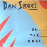 On The Edge - Vinile LP di Dan Siegel