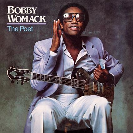 The Poet - Vinile LP di Bobby Womack