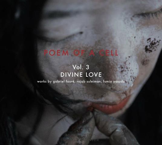 Poem of a Cell vol.3 Divine Love - CD Audio