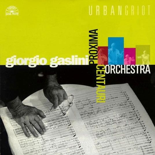 Urbangriot - CD Audio di Giorgio Gaslini,Proxima Centauri Orchestra