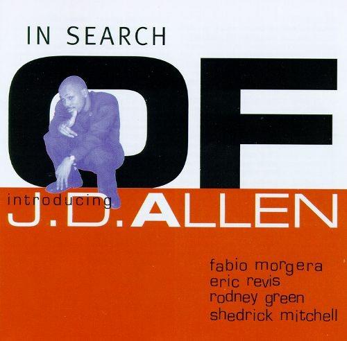 In Search of - CD Audio di J. D. Allen