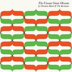 The Unseen Green Obscene (Picture Disc)