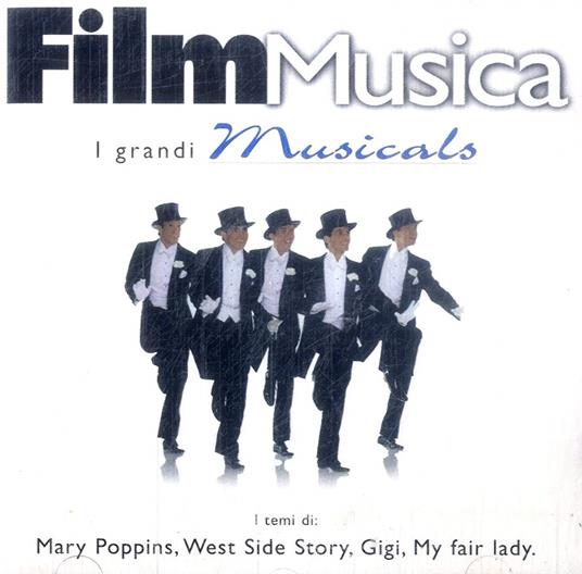 Film Musica. I grandi Musicals - CD Audio