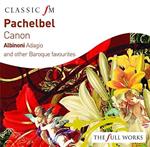 Johann Pachelbel / Tomaso Albinoni - Canon / Adagio