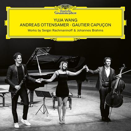 Works by Sergei Rachmaninoff & Johannes Brahms - CD Audio di Johannes Brahms,Sergei Rachmaninov,Gautier Capuçon,Yuja Wang,Andreas Ottensamer