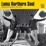 Loma Northern Soul - Classics & Revelations