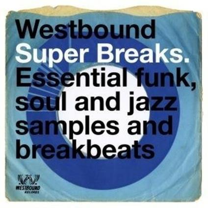 Westbound Super Breaks - CD Audio