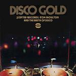 Disco Gold. Scepter Records & the Birth of Disco