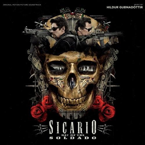 Sicario. Day of the Soldado (Colonna sonora) - Vinile LP