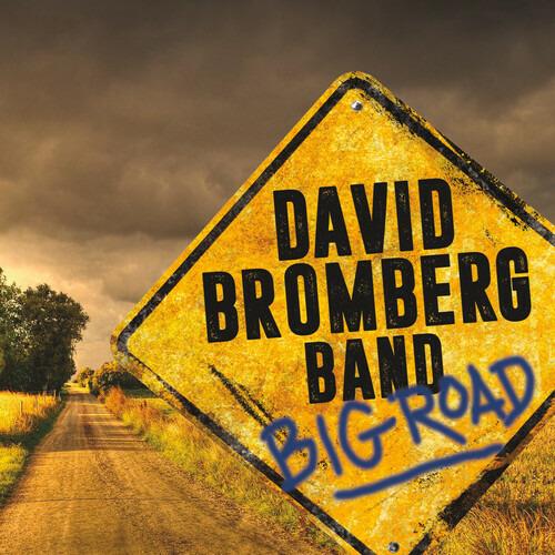 Big Road - CD Audio + DVD di David Bromberg (Band)