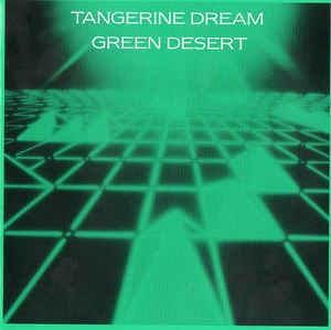 Green Desert - Vinile LP di Tangerine Dream