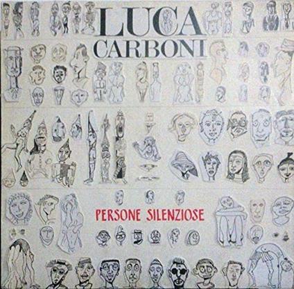 Persone silenziose - Vinile LP di Luca Carboni