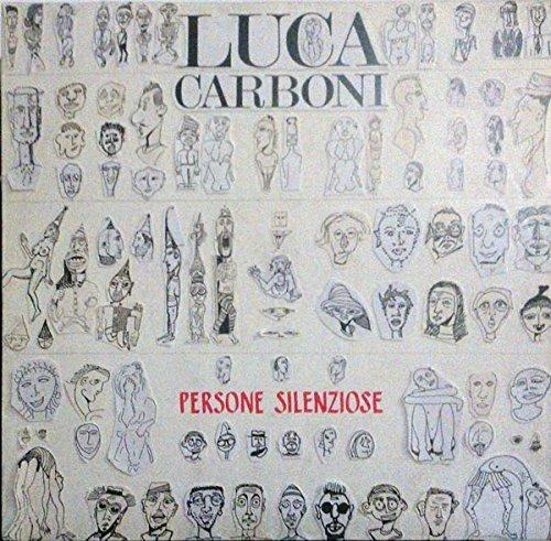 Persone silenziose - Vinile LP di Luca Carboni