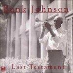 Last Testament - CD Audio di Bunk Johnson