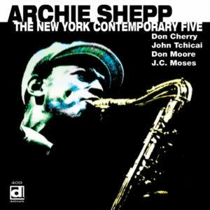 New York Contemporary 5 - CD Audio di Archie Shepp