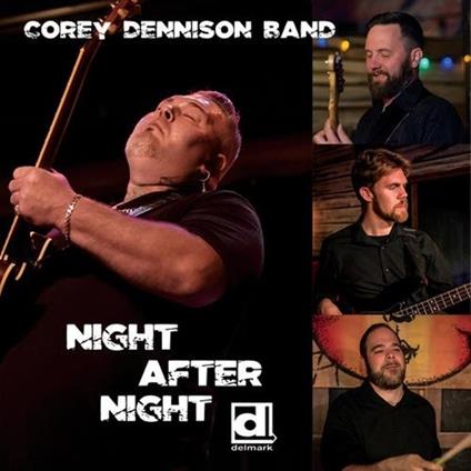 Night After Night - Vinile LP di Corey Dennison (Band)