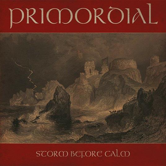 Storm Before Calm - Vinile LP di Primordial