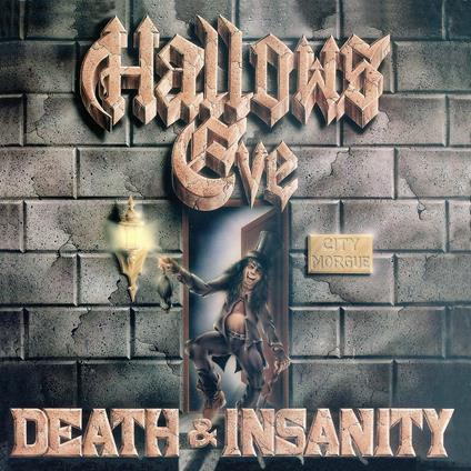 Death & Insanity - CD Audio di Hallows Eve