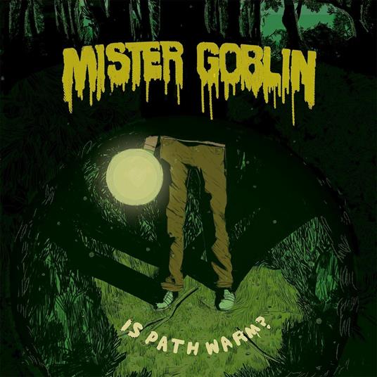 Is Path Warm? - CD Audio di Mister Goblin