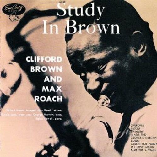 Study in Brown - CD Audio di Clifford Brown,Max Roach