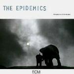 The Epidemics