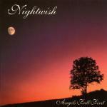 Angels Fall First - CD Audio di Nightwish