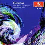 Horizons: Piano Music Of Latin America