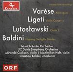 Varese, Ligeti, Lutoslawski And Baldini