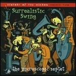 Surrealistic Swing. History of the Micros vol.2