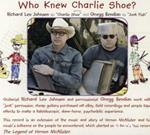 Who Knew Charlie Shoe?