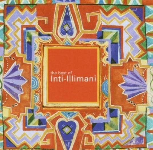 Best of Inti Illimani - CD Audio di Inti-Illimani