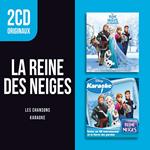 2Cd Originaux: La Reine Des Neiges - Les Chansons/Disney Karaoke - La Reine Des (Colonna Sonora)