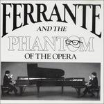 Ferrante and the Phantom of the Opera