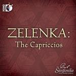 Jan Dismas Zelenka - The Capriccios