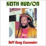 Tuff Gong Encounter - CD Audio di Keith Hudson