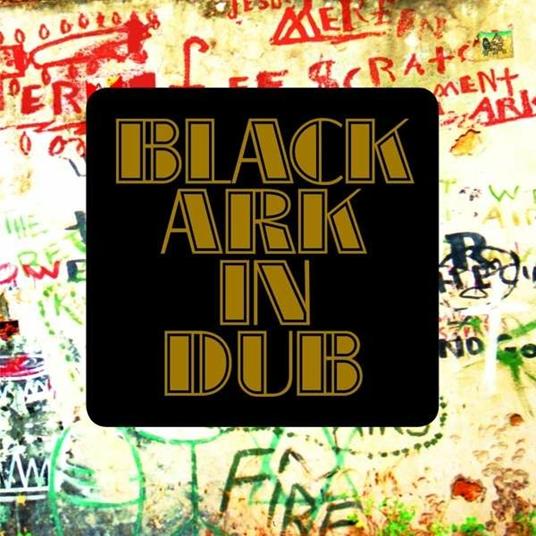 Black Ark in Dub - Vinile LP di Black Ark Players