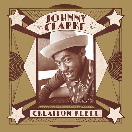 Creation Rebel - CD Audio di Johnny Clarke