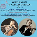 Oleg Kagan & Natalia Gutman: Live Vol. 1 - Brahms, Shostakovich