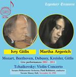 Martha Argerich & Ivry Gitlis: Live - Mozart, Beethoven, Debussy, Tchaikovsky (2 Cd)