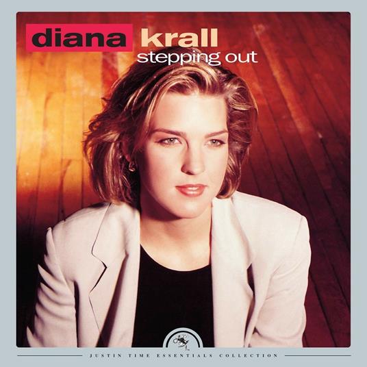 Stepping Out (Justin Time Essentials Collection) - CD Audio di Diana Krall