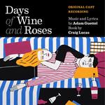 Days Of Wine And Roses