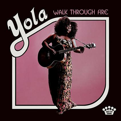 Walk Through Fire - CD Audio di Yola