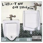 Little T & One Track Mike - Fome Is Dape