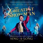 The Greatest Showman (Colonna sonora) (Sing-Along Edition)