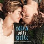 Colpa Delle Stelle (Colonna sonora) - CD Audio